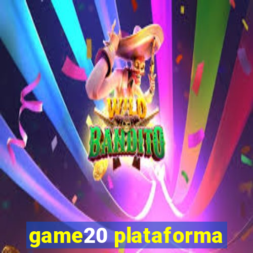 game20 plataforma